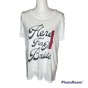 Grayson Threads Women's Short Sleeve Graphic T-Shirt Here For The Bride XXL